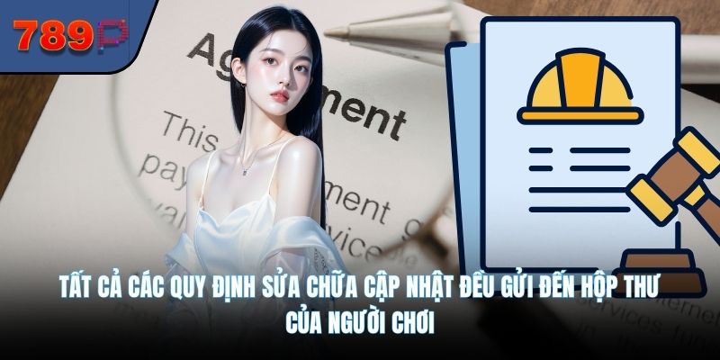 Tất cả các quy định sửa chữa cập nhật đều gửi đến hộp thư của người chơi